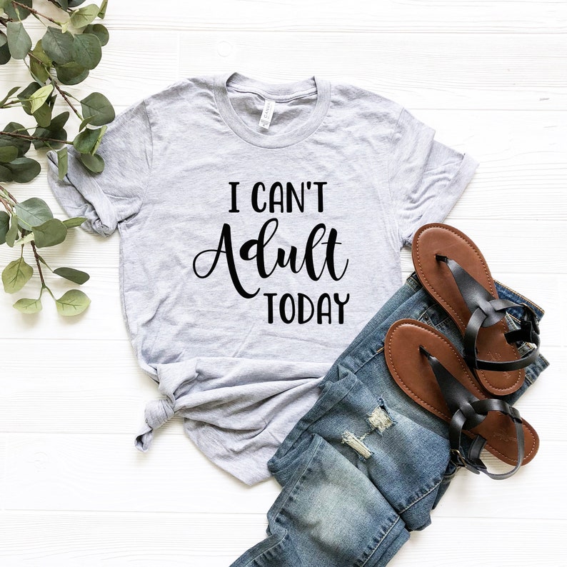 Men'S Fashion Today - Sugarbaby I Can’t Adult Today Funny
